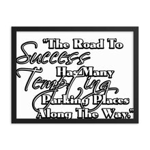 Framed poster- Road to Success