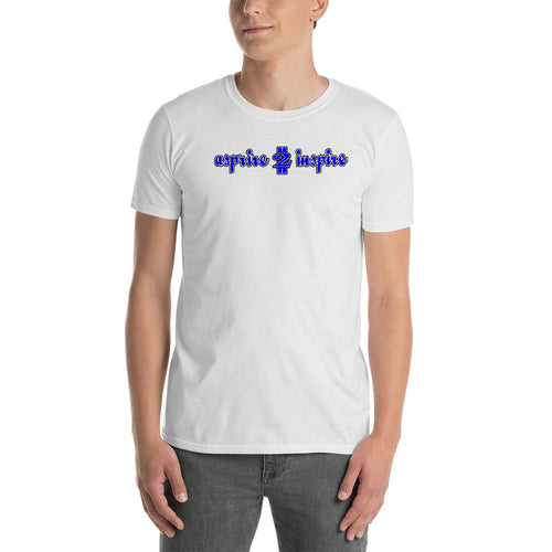 Short-Sleeve Unisex T-Shirt aspire 2 inspire
